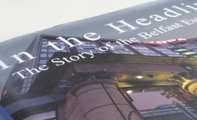 In the Headlines<br />The Story of the Belfast Europa Hotel