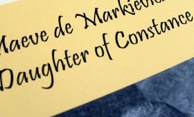 Maeve de Markievicz: Daughter of Constance